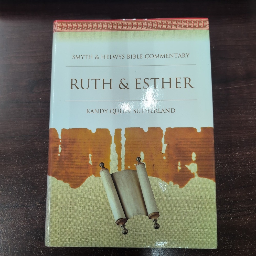Ruth & Esther Smyth & Helwys‎ Bible Commentary Kandy Queen-Sutherland Hardcover